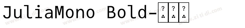 JuliaMono Bold字体转换 JuliaMono Bold字体转换